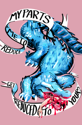"REDUCE ME TO MY PARTS GET REDUCED TO YOURS" Mini Print